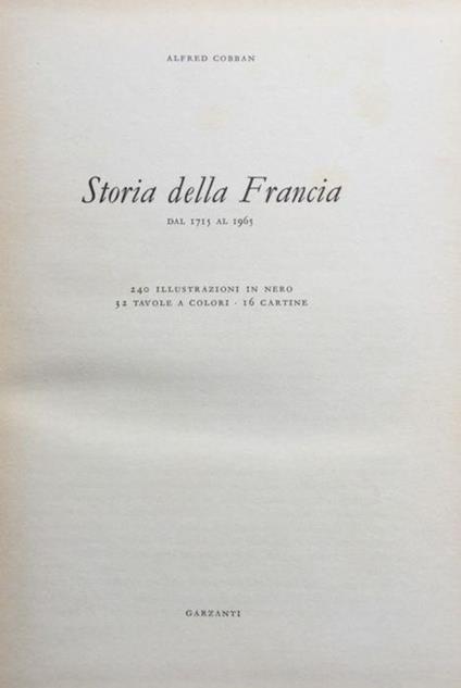Storia della Francia dal 1715 al 1965. (trad. dall'ingl. di Gino Rampini. 2a ed.) - Alfred Cobban - copertina