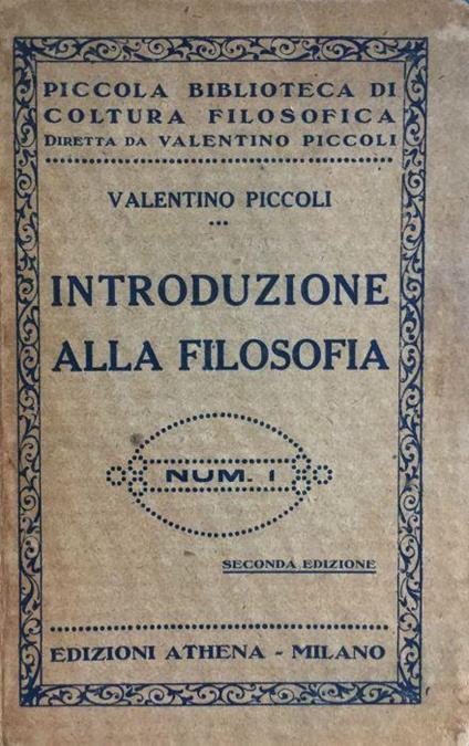 Introduzione alla filosofia. Terza edizione - Valentino Piccoli - copertina