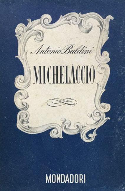 Michelaccio - Antonio Baldini - copertina