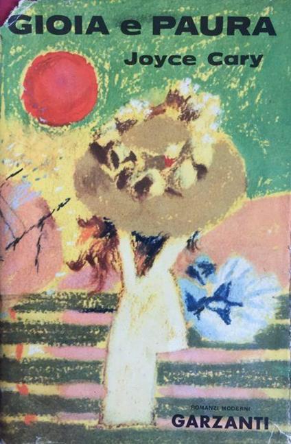 Gioia e paura - Joyce Cary - copertina