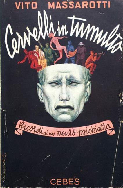 Cervelli in tumulto. Memorie di un neuro-psichiatra - copertina