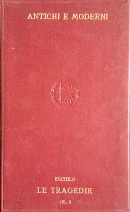 Le tragedie di Eschilo. I sette contro Tebe - Eschilo - copertina