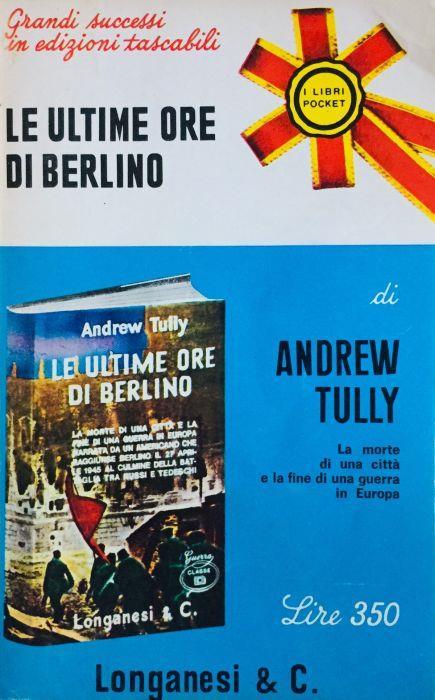 Le ultime ore di Berlino - Andrew Tully - copertina