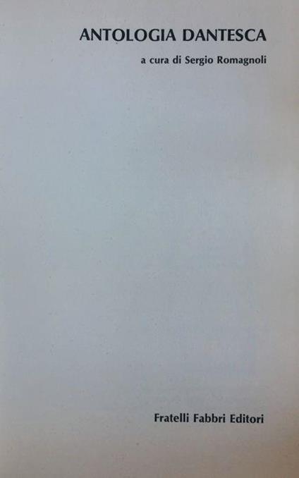 Antologia Dantesca - Sergio Romagnoli - copertina