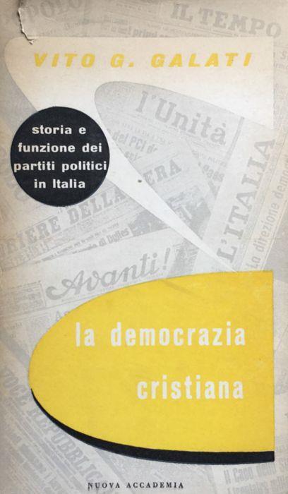 La Democrazia Cristiana - Vito G. Galati - copertina