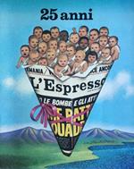 25 anni. L'Espresso 1955 - 1980