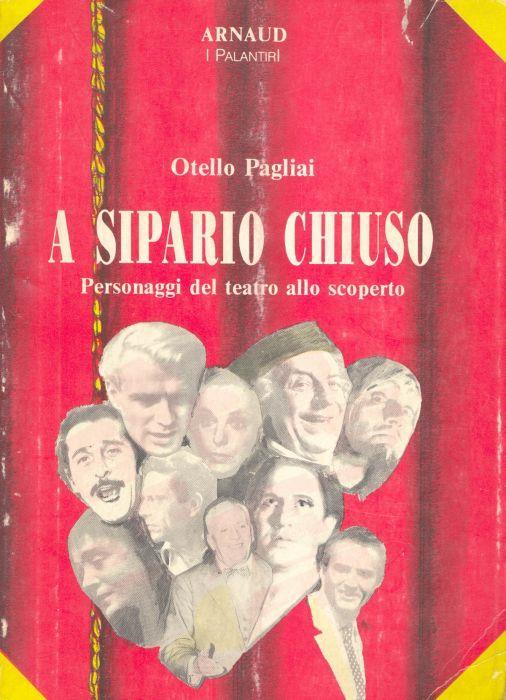 A sipario chiuso - Otello Pagliai - copertina