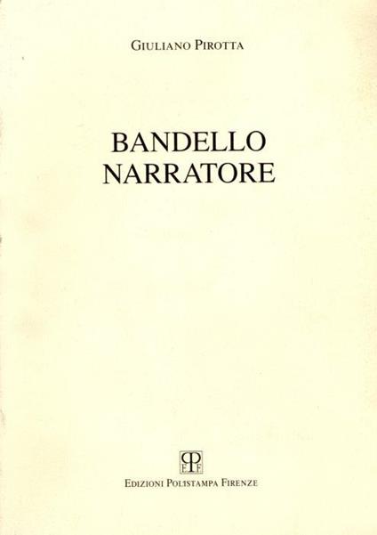 Bandello narratore - Giuliano Pirotta - copertina