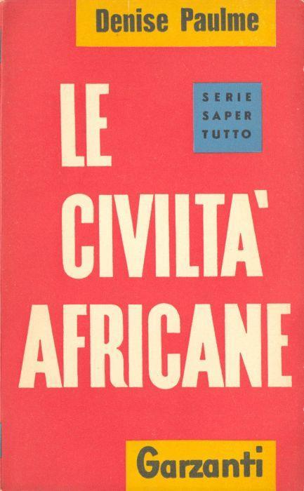 Le civiltà africane - Denise Paulme - copertina
