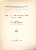Tre secoli di pittura napoletana
