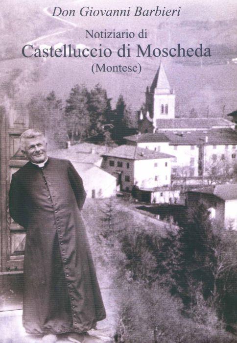 Notiziario di Castelluccio di Moscheda (Montese) - Giovanni Barbieri - copertina