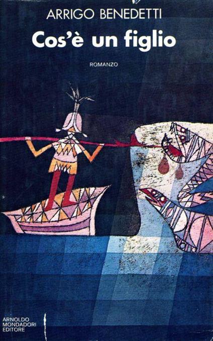 Cos'è un figlio - Arrigo Benedetti - copertina