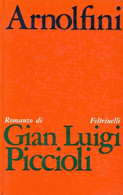 Arnolfini - Gian Luigi Piccioli - copertina