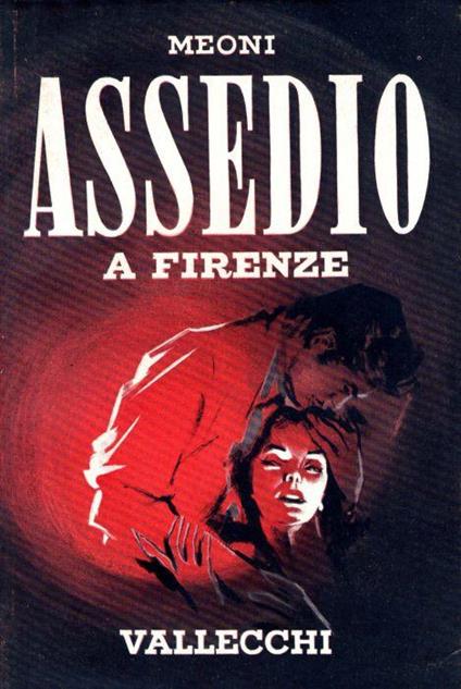 Assedio a Firenze - Armando Meoni - copertina