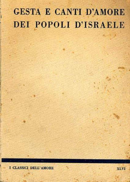 Il bacio. Gesta e Canti d'Amore dei popoli d'Israele - copertina