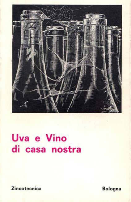 Uva e vino di casa nostra - Francesco Corbetta - copertina