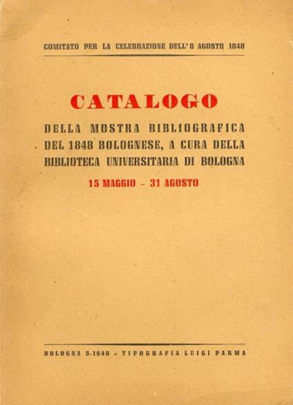 Catalogo della mostra bibliografica del 1848 bolognese - copertina