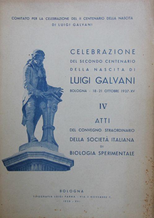 Atti del Convegno straordinario della Societa italiana di biologia sperimentale (su Luigi Galvani) - copertina