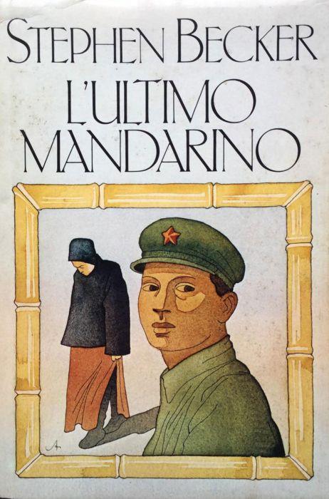 L' ultimo Mandarino - Stephen Becker - copertina