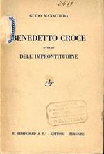 Benedetto Croce ovvero dell'improntitudine