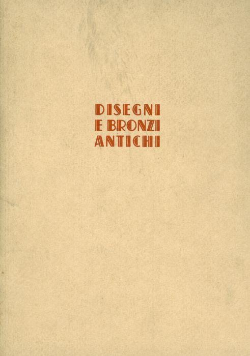 Disegni e bronzi antichi (catalogo) - copertina