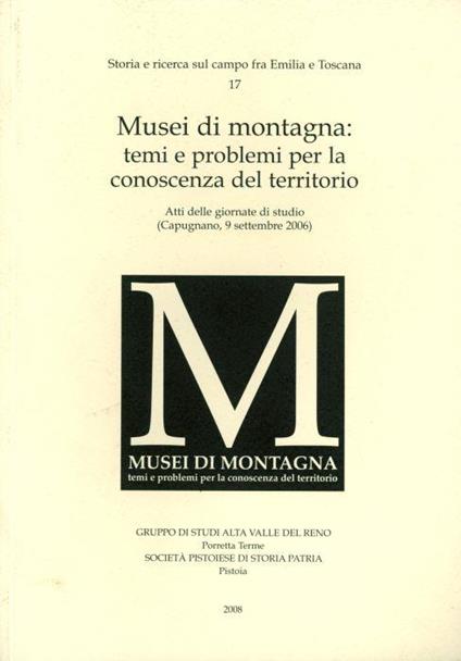 Musei di montagna. Temi e problemi per la conoscenza del territorio - copertina