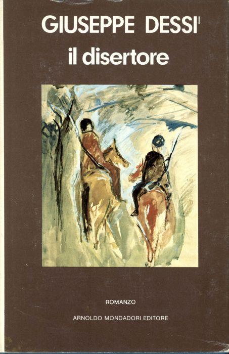 Il disertore - Giuseppe Dessì - copertina