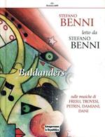 Baldanders. Stefano Benni letto da Stefano Benni. Audiolibro