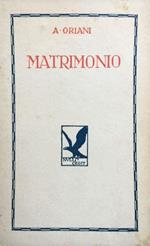 Matrimonio. Pref. di Aldo Valori
