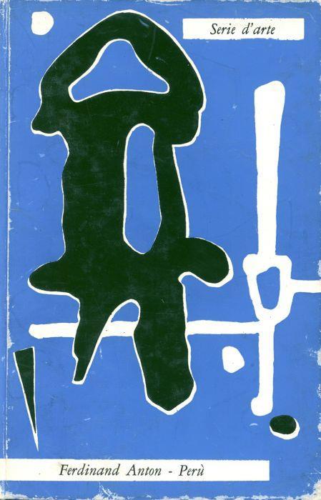 Perù. Arte dell'era precolombiana - Ferdinand Anton - copertina