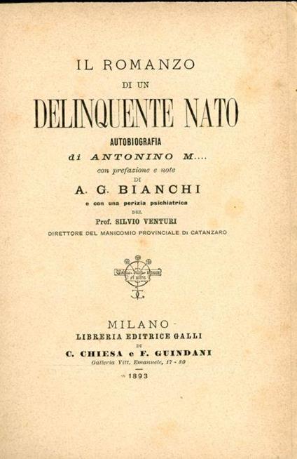Il romanzo di un delinquente nato. Autobiografia di Antonino M… - copertina