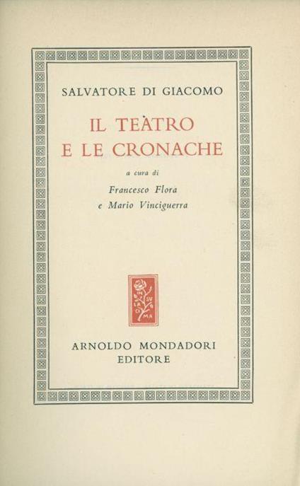 Il teatro e le cronache - Salvatore Di Giacomo - copertina