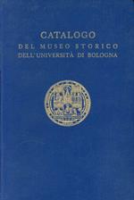 Catalogo del Museo Storico dell'Università di Bologna