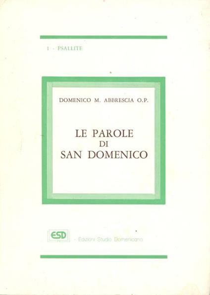 Le parole di San Domenico - Domenico M. Abbrescia - copertina