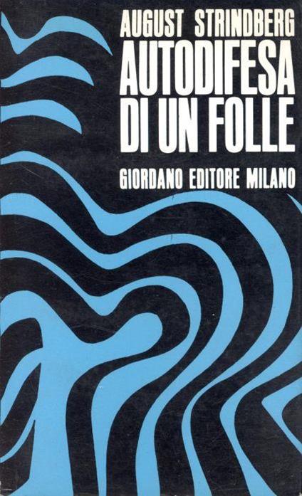 Autodifesa di un folle - August Strindberg - copertina