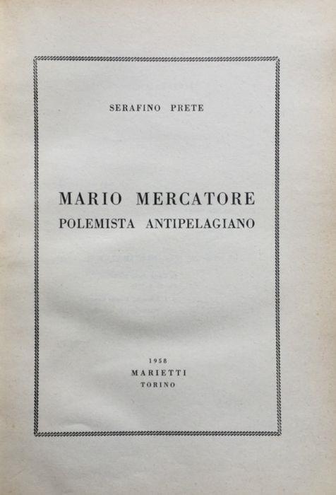 Mario Mercatore polemista antipelagiano - Antonio Prete - copertina