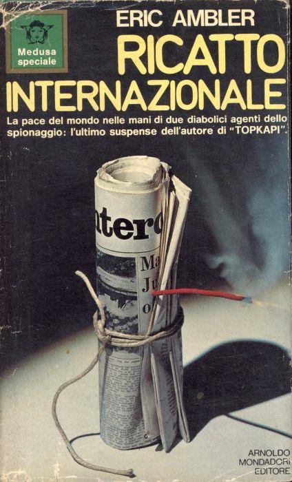 Ricatto internazionale - Eric Ambler - copertina