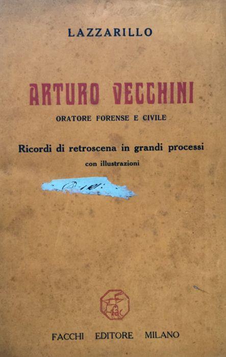 Arturo Vecchini oratore forense e civile - copertina