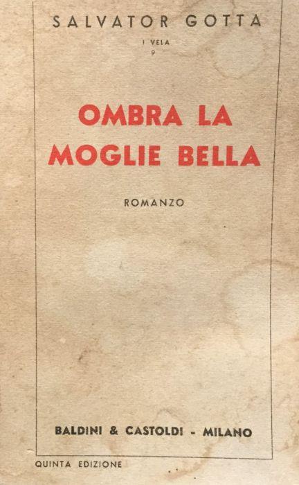 Ombra la bella moglie - Salvatore Gotta - copertina