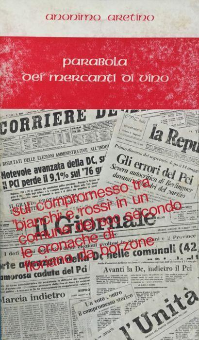 Parabola dei mercanti di vino. Dalle veritiere Cronache dell'abate Floriano da Borzone - Anonimo Aretino - copertina