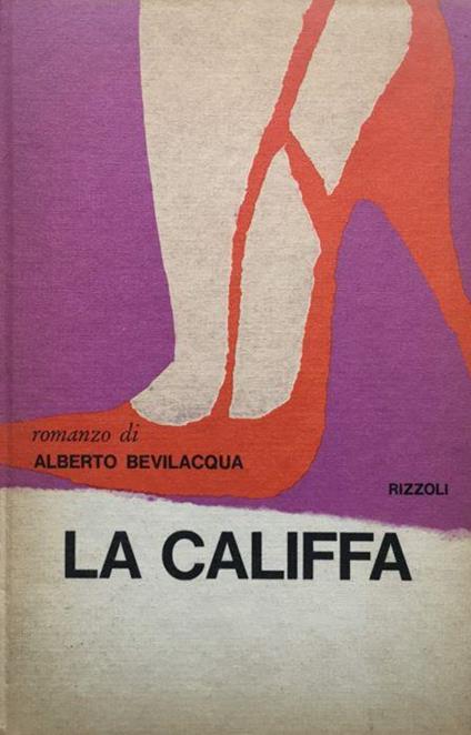 La Califfa - Alberto Bevilacqua - copertina