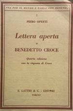 Lettera aperta a Benedetto Croce. 4ª ediz. con la risposta di Croce