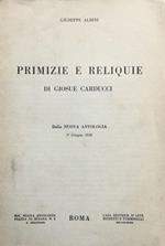 Primizie e reliquie di Giosue Carducci