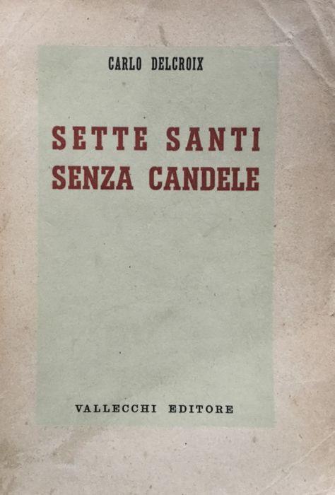 Sette Santi senza candele - Carlo Delcroix - copertina