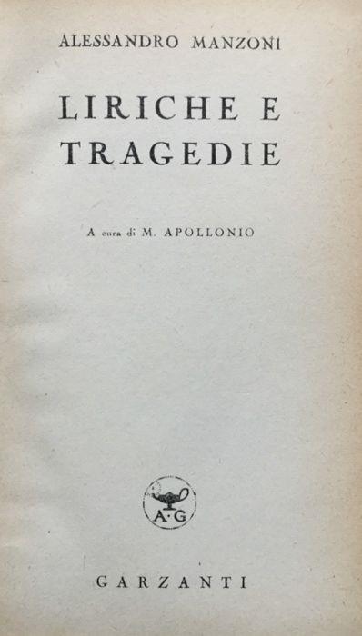 Liriche e tragedie - Alessandro Manzoni - copertina