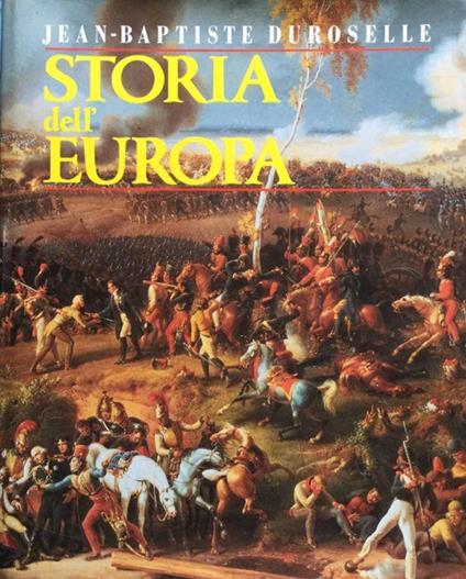 Storia dell'Europa - J. Baptiste Duroselle - copertina
