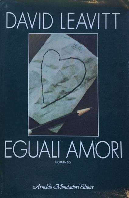 Eguali Amori - David Leavitt - copertina
