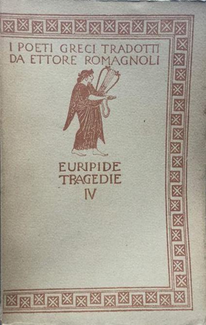 Tragedie. Vol. 4 - Euripide - copertina