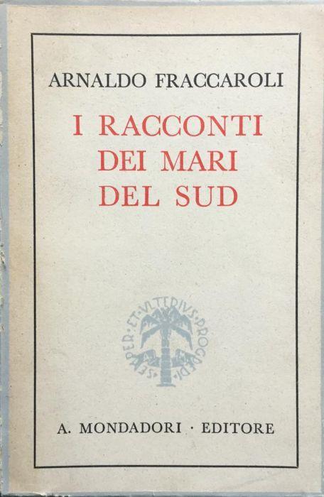 I racconti del mari del sud - Arnaldo Fraccaroli - copertina
