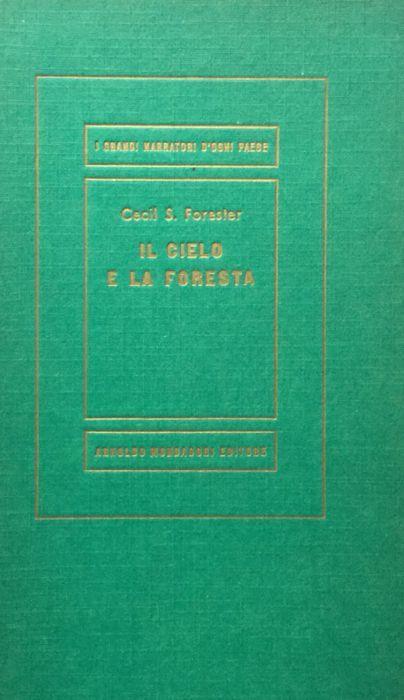 Il cielo e la foresta - Cecil Scott Forester - copertina